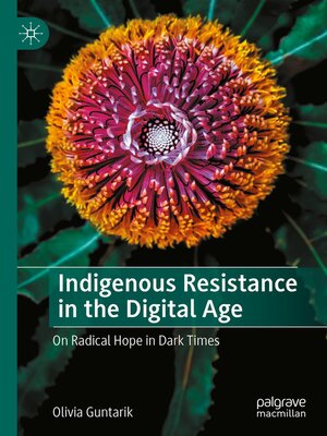 cover image of Indigenous Resistance in the Digital Age